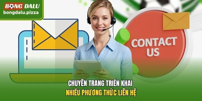 Chuyên trang triển khai nhiều phương thức liên hệ