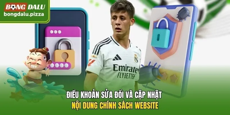 Điều khoản sửa đổi và cập nhật nội dung chính sách website