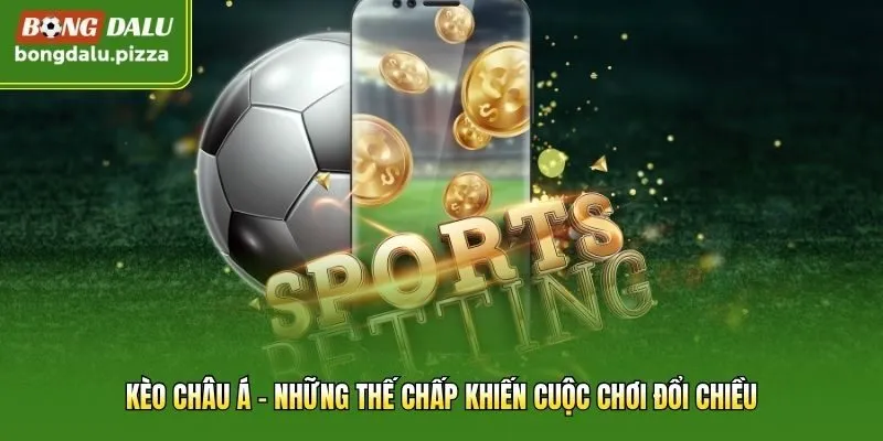 Kèo châu Á