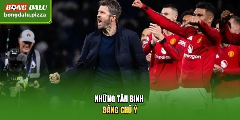 Những tân binh đáng chú ý.