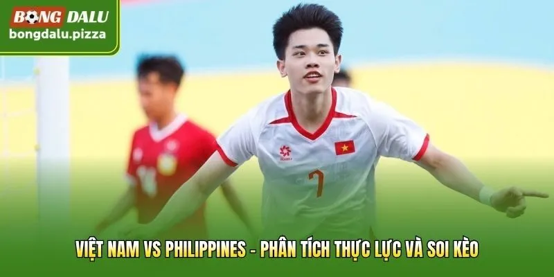 Việt Nam vs Philippines